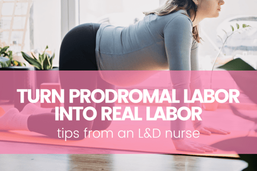 How to Turn Prodromal Labor Into Real Labor?