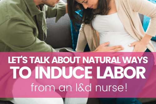 Natural Ways to Induce Labor: I Have The Answers!