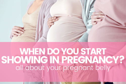 When Do You Start Showing in Pregnancy? All About Your Pregnant Belly