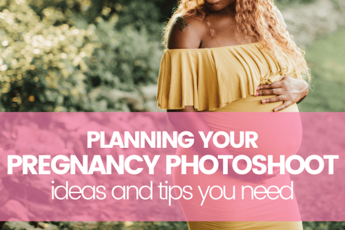 Pregnancy Photoshoot and Maternity Photoshoot Tips