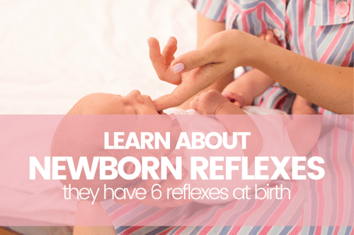 Learn All About Newborn Reflexes