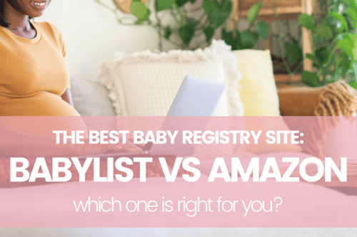Best Baby Registry Sites: Babylist vs Amazon Registry