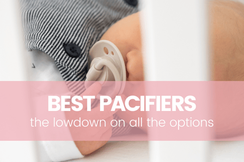 The Best Pacifiers: Because There Are Actually A Lot of Options!