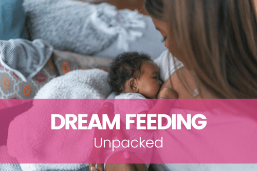 Dream Feeding Unpacked