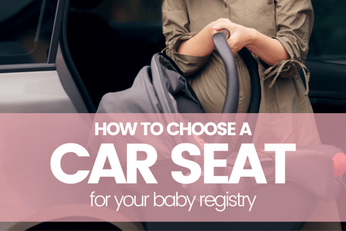How to Choose a Car Seat