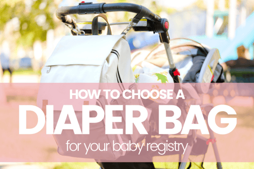 How to Choose a Diaper Bag and Diaper Bag Essentials