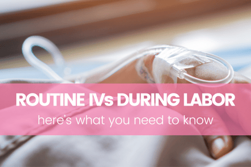 What to Expect: Routine IV Hep Lock During Labor